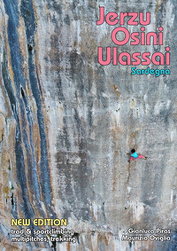 Jerzu Osini Ulassai. Sport&trad climbing - Librerie.coop Jerzu Osini Ulassai. Sport&trad climbing - Librerie.coop