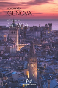 Scoprendo Genova. Ediz. italiana e inglese - Librerie.coop