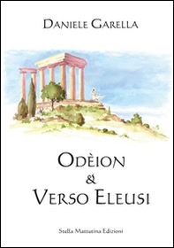 Odeion. Verso Eleusi - Librerie.coop