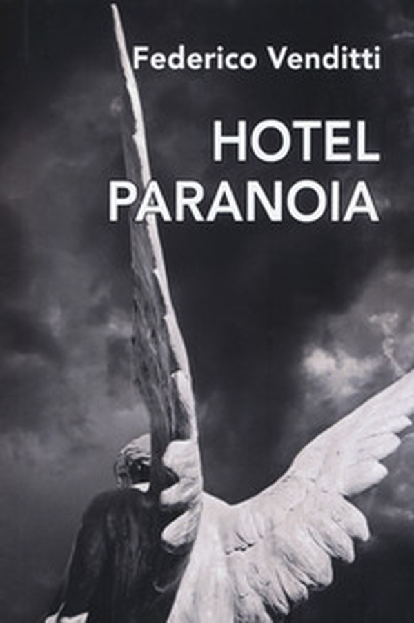 Hotel Paranoia - Librerie.coop Hotel Paranoia - Librerie.coop