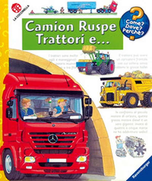 Camion, ruspe, trattori e ... - Librerie.coop Camion, ruspe, trattori e ... - Librerie.coop