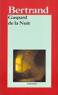 Gaspard de la Nuit. Fantasie alla maniera di Rembrandt e di Callot - Librerie.coop