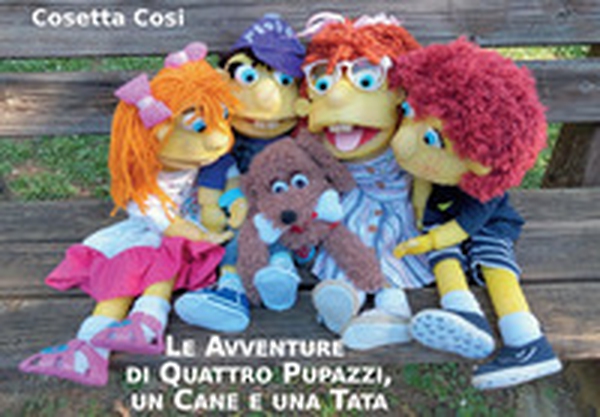 Le avventure di quattro pupazzi, un cane e una tata - Librerie.coop Le avventure di quattro pupazzi, un cane e una tata - Librerie.coop