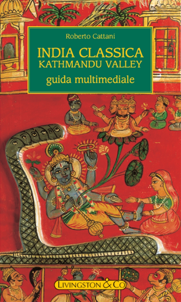 India Classica - Kathmandu Valley - Librerie.coop India Classica - Kathmandu Valley - Librerie.coop