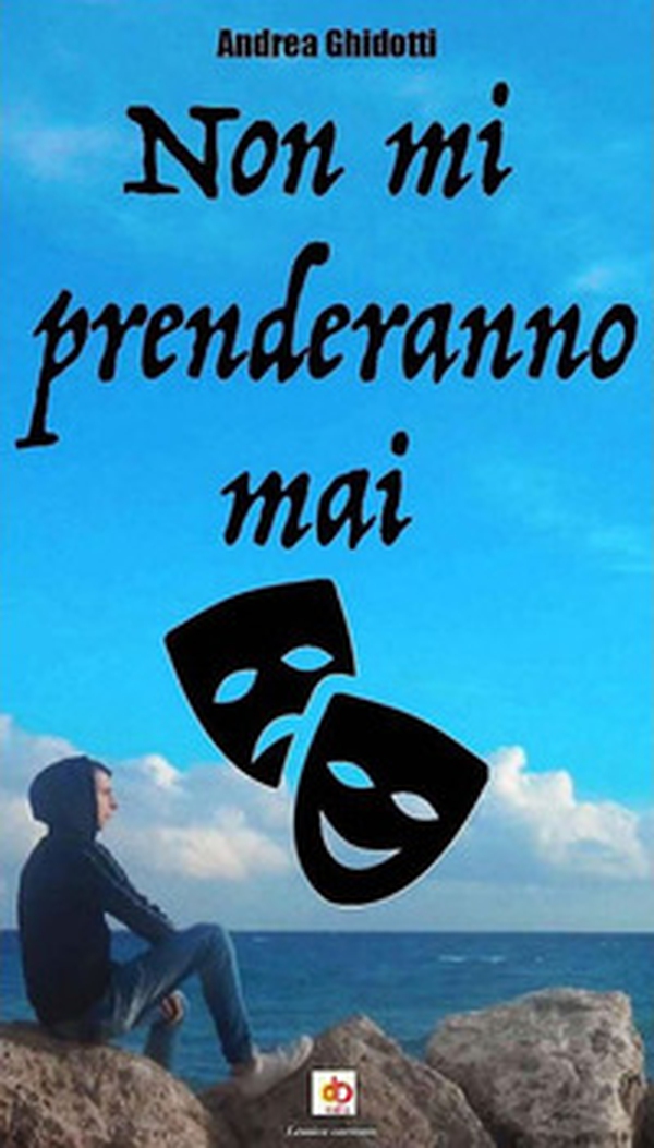Non mi prenderanno mai - Librerie.coop Non mi prenderanno mai - Librerie.coop