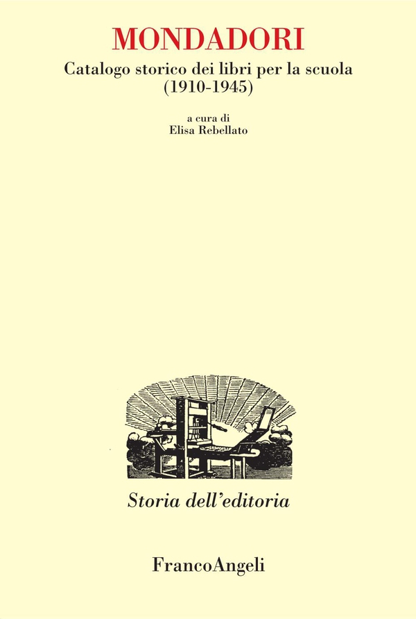 Mondadori. Catalogo storico dei libri per la scuola (1910-1945) - Librerie.coop Mondadori. Catalogo storico dei libri per la scuola (1910-1945) - Librerie.coop