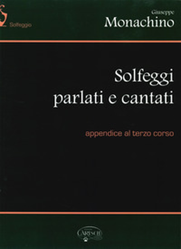 Solfeggi parlati e cantati. Appendice al terzo corso - Librerie.coop Solfeggi parlati e cantati. Appendice al terzo corso - Librerie.coop