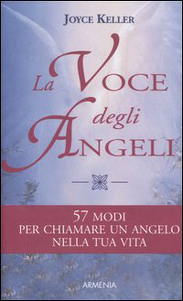 La voce degli angeli - Librerie.coop La voce degli angeli - Librerie.coop