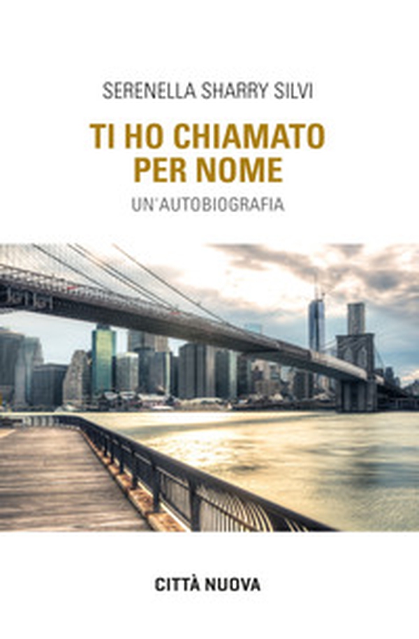 Ti ho chiamato per nome. Un'autobiografia - Librerie.coop Ti ho chiamato per nome. Un'autobiografia - Librerie.coop