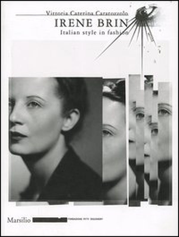 Irene Brin. Italian style in fashion - Librerie.coop Irene Brin. Italian style in fashion - Librerie.coop