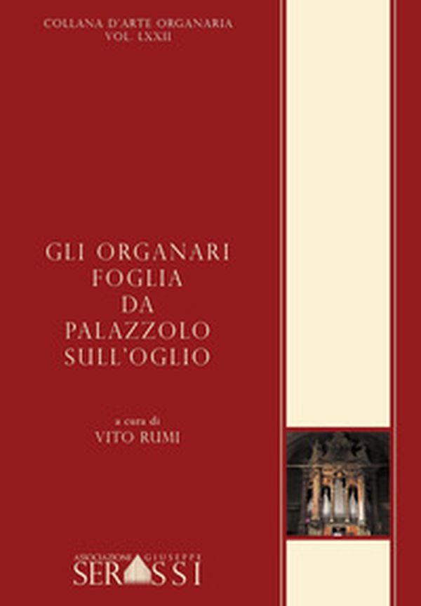 Gli organari Foglia da Palazzolo sull'Oglio - Librerie.coop Gli organari Foglia da Palazzolo sull'Oglio - Librerie.coop