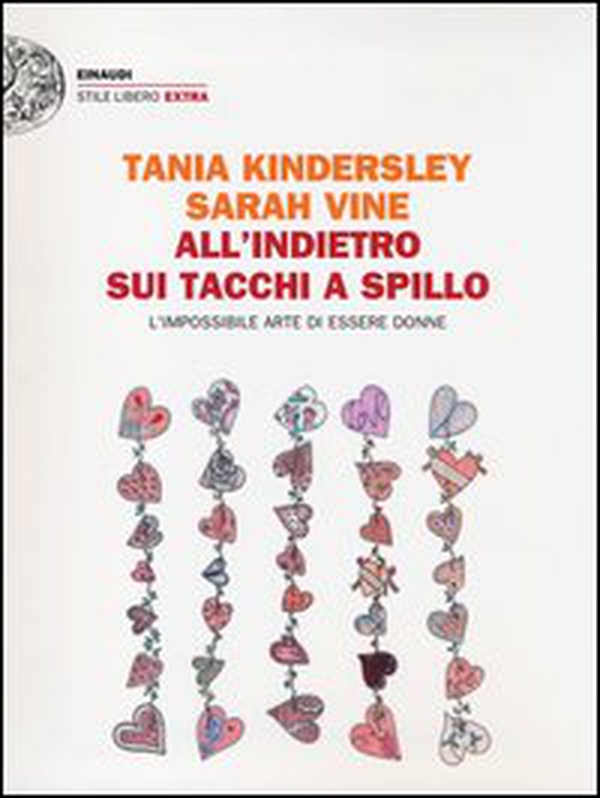 All'indietro sui tacchi a spillo. L'impossibile arte di essere donne - Librerie.coop All'indietro sui tacchi a spillo. L'impossibile arte di essere donne - Librerie.coop