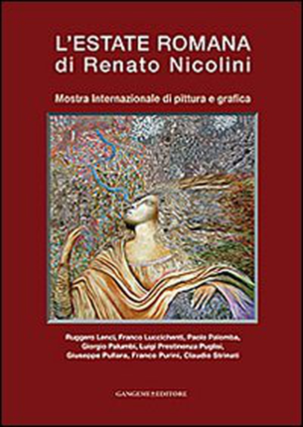 L'estate romana di Renato Nicolini. Mostra Internazionale di pittura e grafica - Librerie.coop L'estate romana di Renato Nicolini. Mostra Internazionale di pittura e grafica - Librerie.coop