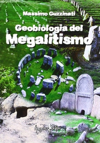 Geobiologia del megalitismo - Librerie.coop