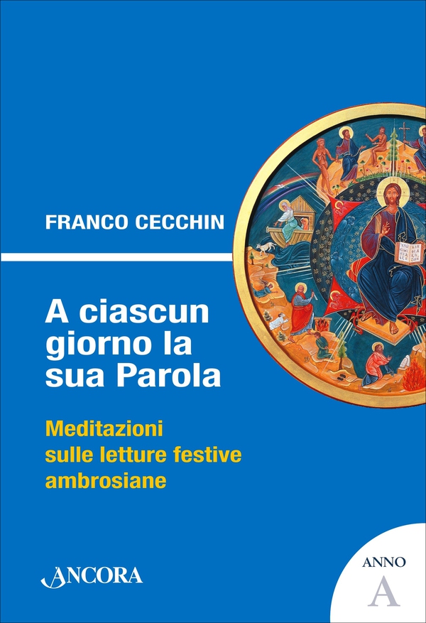 A ciascun giorno la sua Parola. Anno A - Librerie.coop A ciascun giorno la sua Parola. Anno A - Librerie.coop