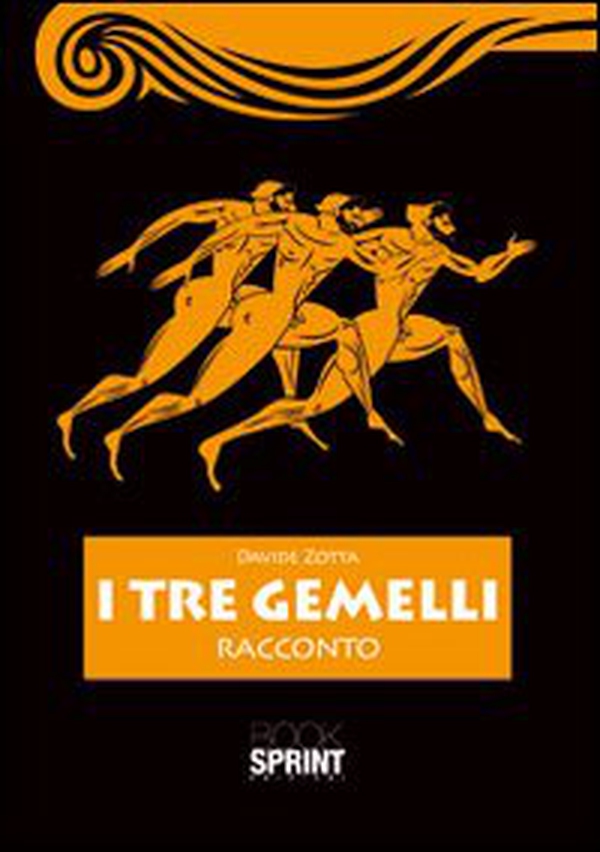 I tre gemelli - Librerie.coop I tre gemelli - Librerie.coop