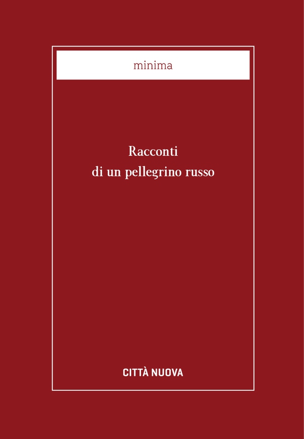 Racconti di un pellegrino russo - Librerie.coop Racconti di un pellegrino russo - Librerie.coop