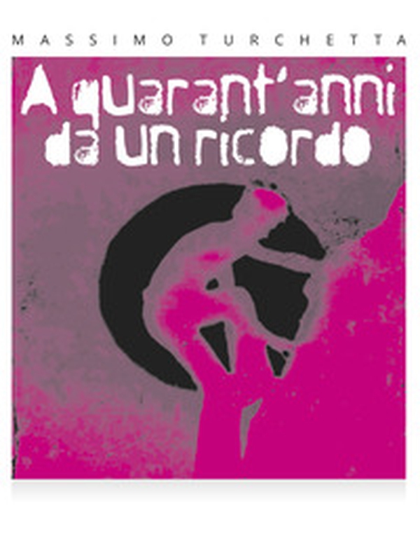 A quarant'anni da un ricordo - Librerie.coop A quarant'anni da un ricordo - Librerie.coop