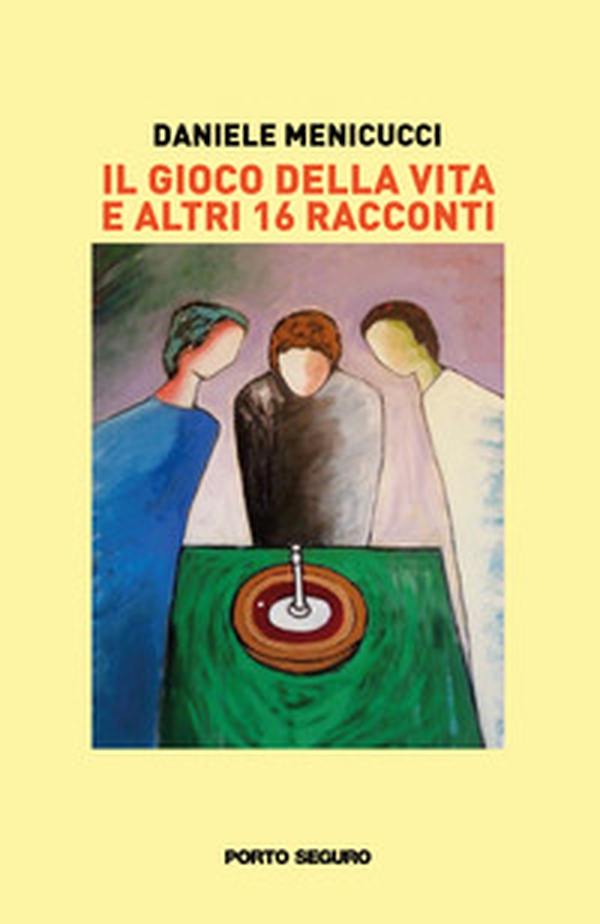 Il gioco della vita - Librerie.coop Il gioco della vita - Librerie.coop