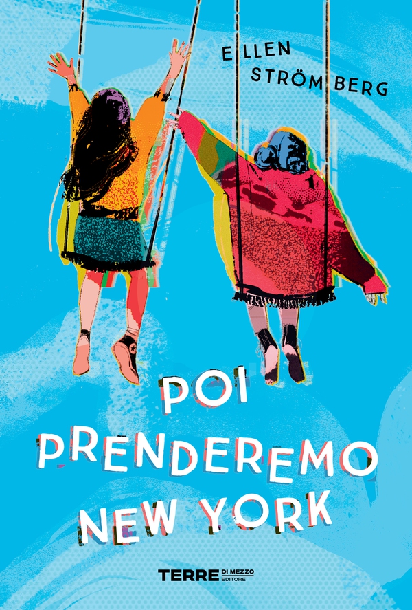Poi prenderemo New York - Librerie.coop Poi prenderemo New York - Librerie.coop