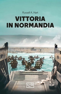 Vittoria in Normandia - Librerie.coop