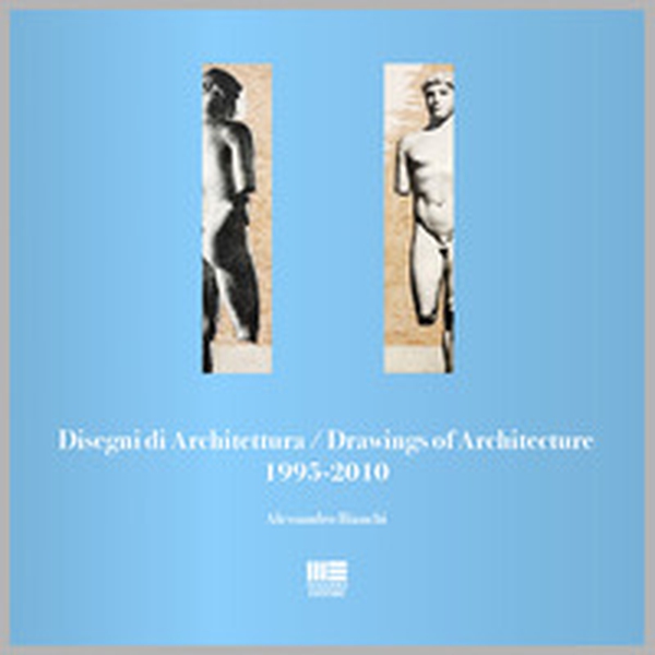 Disegni di architettura-Drawings of architecture (1995-2010) - Librerie.coop Disegni di architettura-Drawings of architecture (1995-2010) - Librerie.coop
