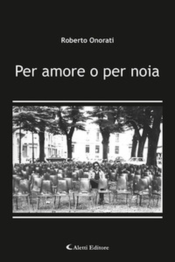 Per amore o per noia - Librerie.coop Per amore o per noia - Librerie.coop