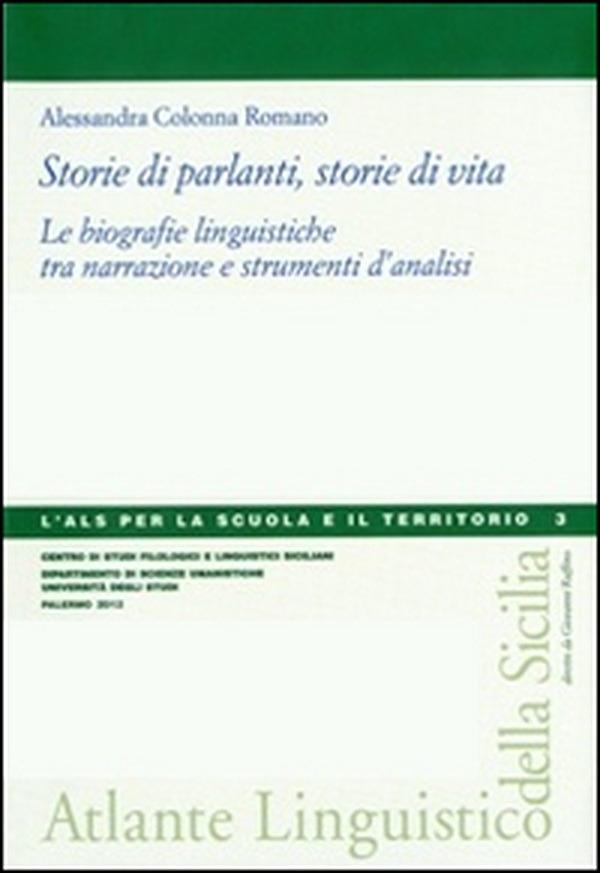 Storie di parlanti, storie di vita. Le biografie linguistiche tra narrazione e strumenti d'analisi - Librerie.coop Storie di parlanti, storie di vita. Le biografie linguistiche tra narrazione e strumenti d'analisi - Librerie.coop