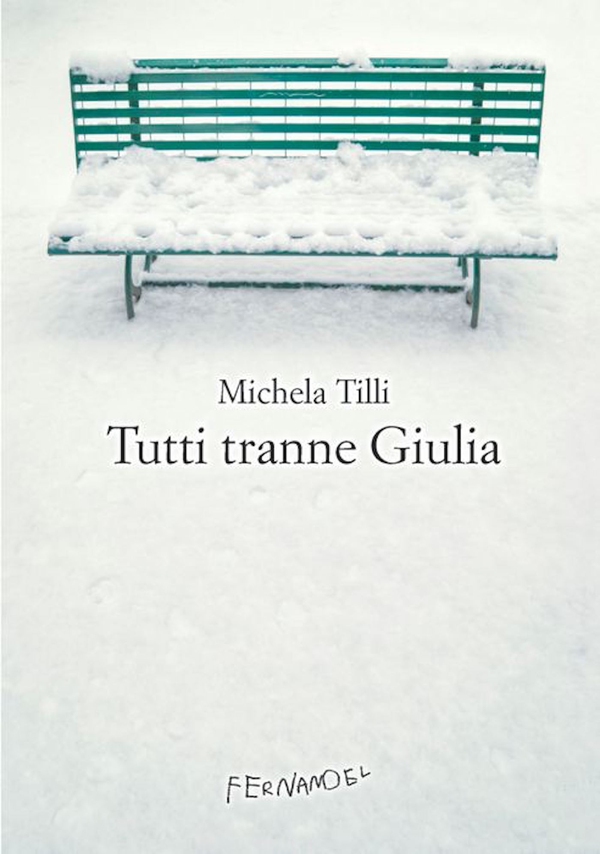 Tutti tranne Giulia - Librerie.coop Tutti tranne Giulia - Librerie.coop