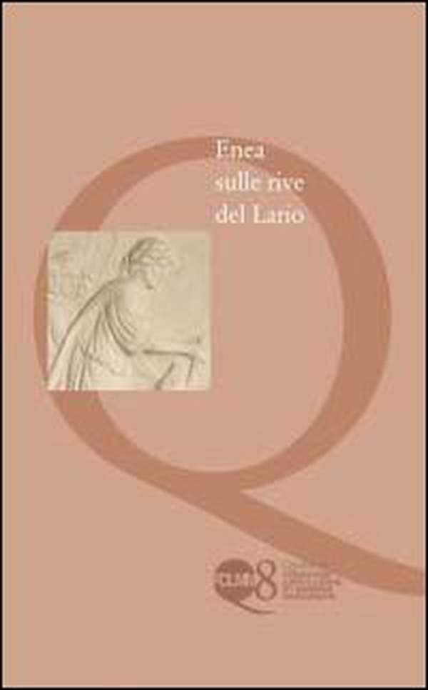 Enea sulle rive del Lario - Librerie.coop Enea sulle rive del Lario - Librerie.coop