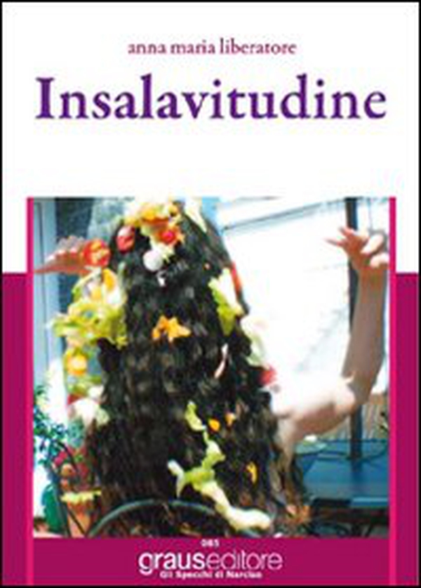Insalavitudine. Tra cibo, vita e solitudine - Librerie.coop Insalavitudine. Tra cibo, vita e solitudine - Librerie.coop