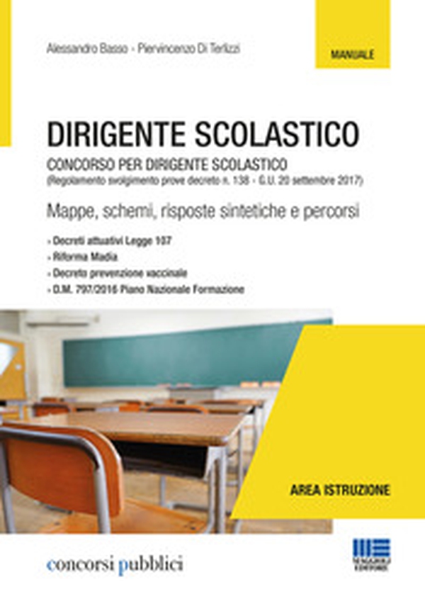 Dirigente scolastico. Concorso per dirigente scolastico. (Regolamento svolgimento prove decreto n. 138 - G.U. 20 settembre 2017) - Librerie.coop Dirigente scolastico. Concorso per dirigente scolastico. (Regolamento svolgimento prove decreto n. 138 - G.U. 20 settembre 2017) - Librerie.coop