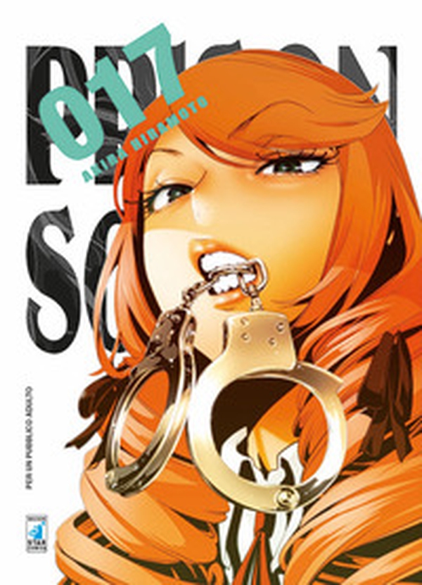 Prison school - Vol. 17 - Librerie.coop Prison school - Vol. 17 - Librerie.coop