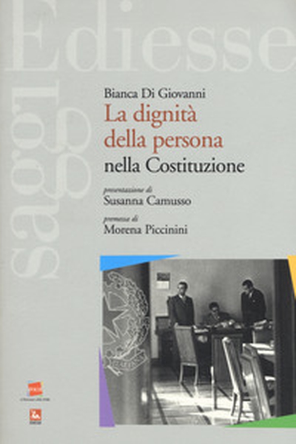 La dignità della persona nella Costituzione - Librerie.coop La dignità della persona nella Costituzione - Librerie.coop