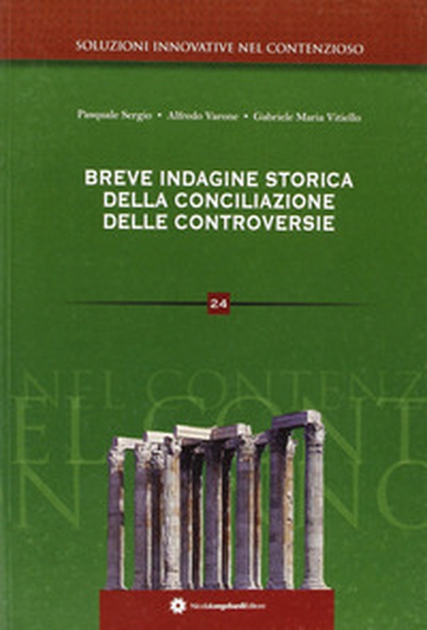 Breve indagine storica della conciliazione delle controversie - Librerie.coop Breve indagine storica della conciliazione delle controversie - Librerie.coop