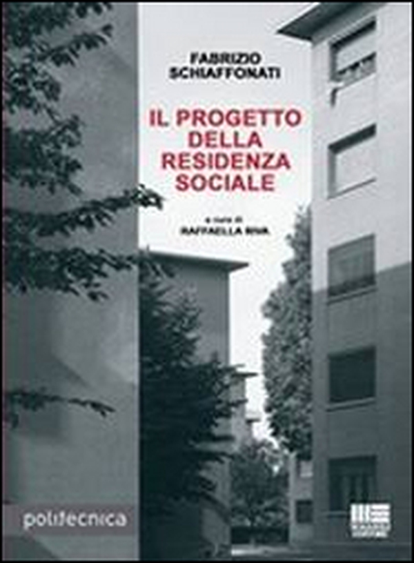 Il progetto della residenza sociale - Librerie.coop Il progetto della residenza sociale - Librerie.coop