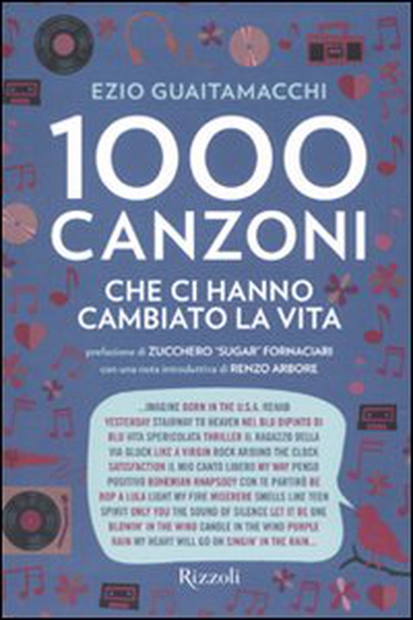 Mille canzoni che ci hanno cambiato la vita - Librerie.coop Mille canzoni che ci hanno cambiato la vita - Librerie.coop