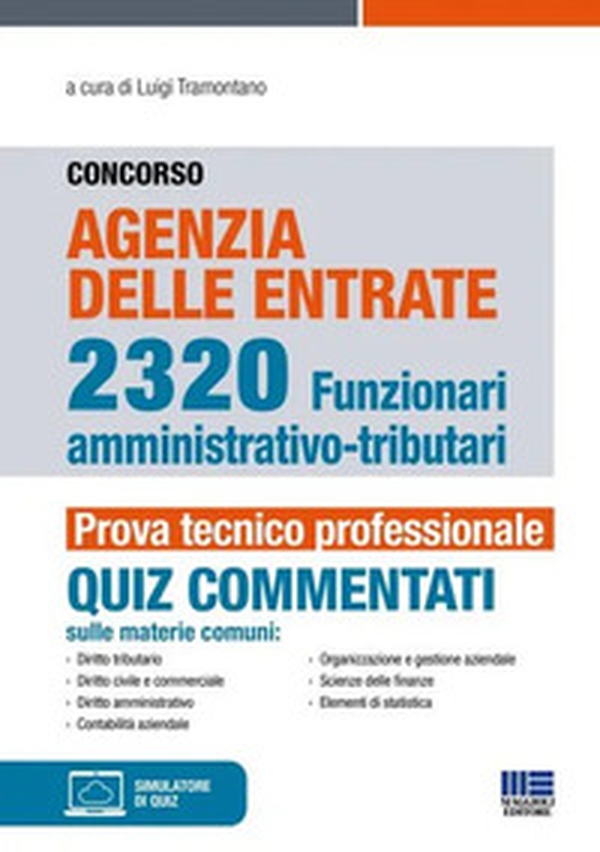 Concorso Agenzia delle entrate. 1243 funzionari amministrativo-tributari. Quiz commentati - Librerie.coop Concorso Agenzia delle entrate. 1243 funzionari amministrativo-tributari. Quiz commentati - Librerie.coop