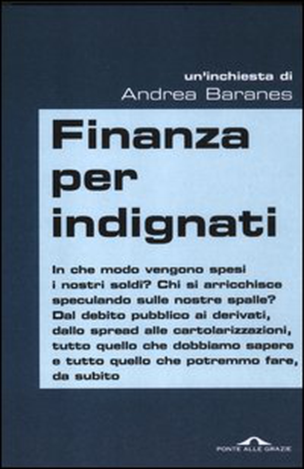 Finanza per indignati - Librerie.coop Finanza per indignati - Librerie.coop
