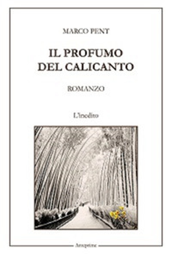 Il profumo del calicanto - Librerie.coop Il profumo del calicanto - Librerie.coop