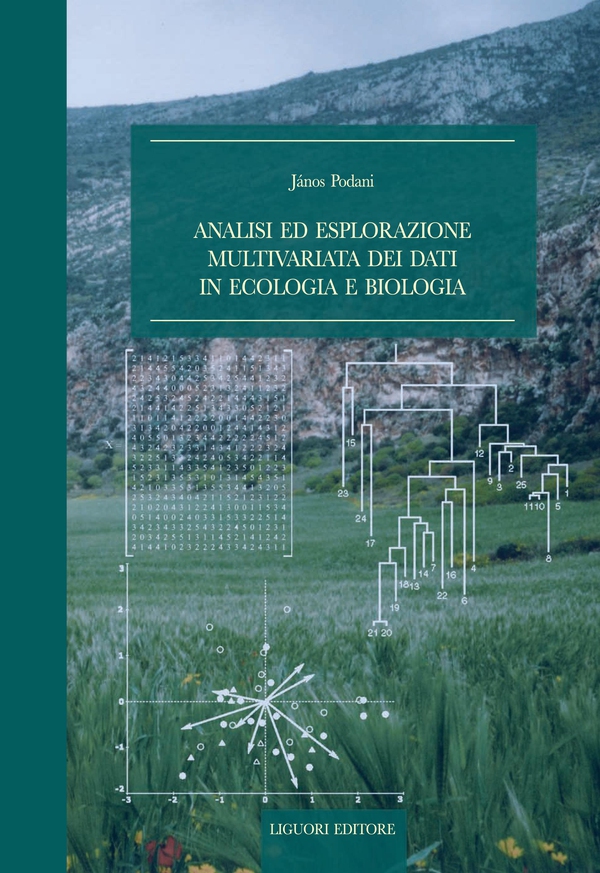 Analisi ed esplorazione multivariata dei dati in ecologia e biologia - Librerie.coop Analisi ed esplorazione multivariata dei dati in ecologia e biologia - Librerie.coop