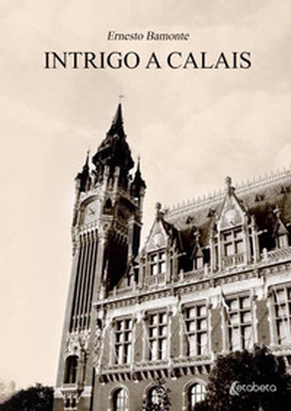 Intrigo a Calais - Librerie.coop Intrigo a Calais - Librerie.coop