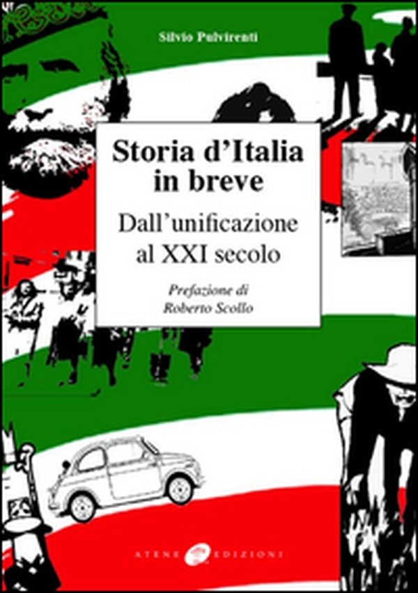 Storia d'Italia in breve. Dall'unificazione al XXI secolo - Librerie.coop Storia d'Italia in breve. Dall'unificazione al XXI secolo - Librerie.coop