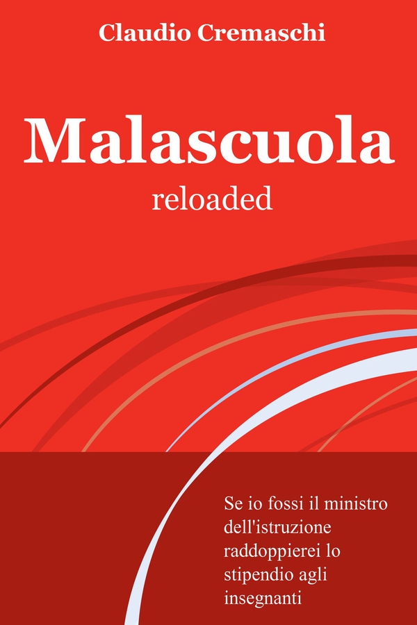 Malascuola reloaded - Librerie.coop Malascuola reloaded - Librerie.coop