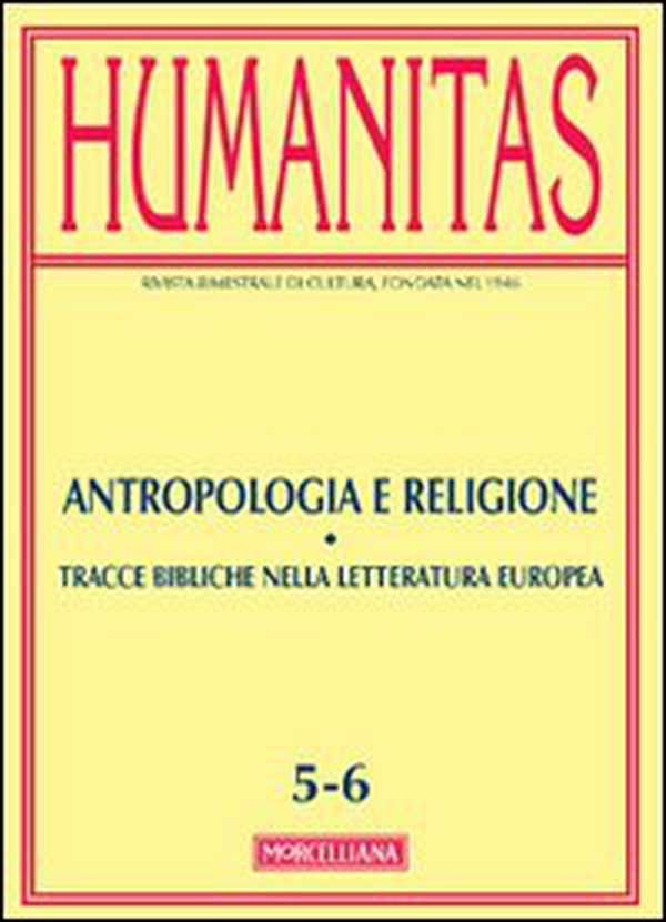 Humanitas (2012) vol. 5-6. Antropologia e religione - Librerie.coop Humanitas (2012) vol. 5-6. Antropologia e religione - Librerie.coop