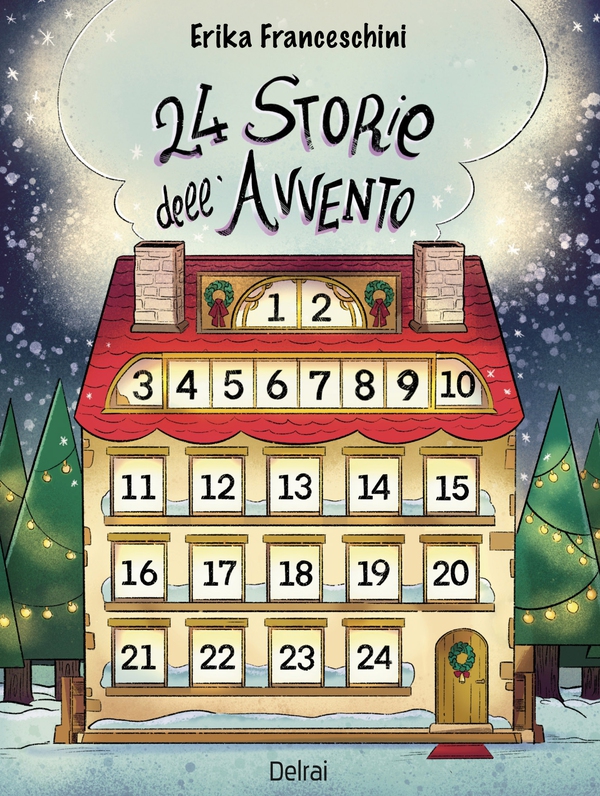 24 storie dell'Avvento - Librerie.coop 24 storie dell'Avvento - Librerie.coop