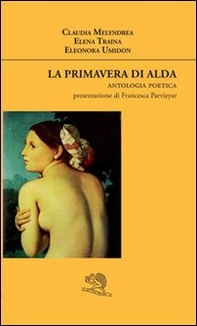 La primavera di Alda. Antologia poetica - Librerie.coop