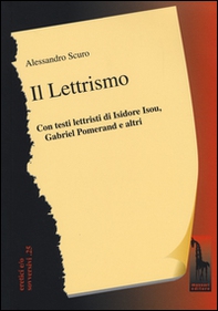 Il Lettrismo. Con testi lettristi di Isidore Isou, Gabriel Pomerand e altri - Librerie.coop