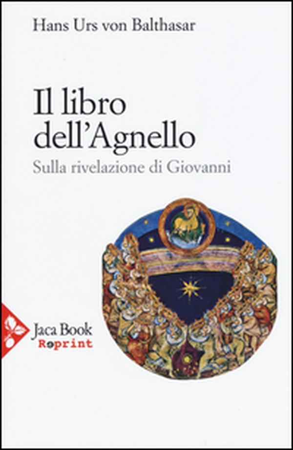 Il libro dell'Agnello. Sulla rivelazione di Giovanni - Librerie.coop Il libro dell'Agnello. Sulla rivelazione di Giovanni - Librerie.coop