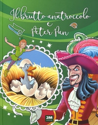 Il brutto anatroccolo e Peter Pan - Librerie.coop